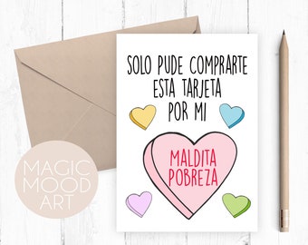 Maldita Pobreza Card / Valentine's Day Card / Por Mi Maldita Pobreza / Valentines Day Card / Spanish Greeting Card / Father's Day Card