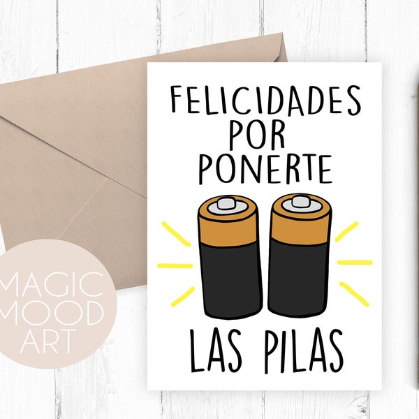 Felicidades Por Ponerte Las Pilas Card / Congratulations Card / Funny Graduation Card  / Spanish Greeting Card / Spanish Graduation Card