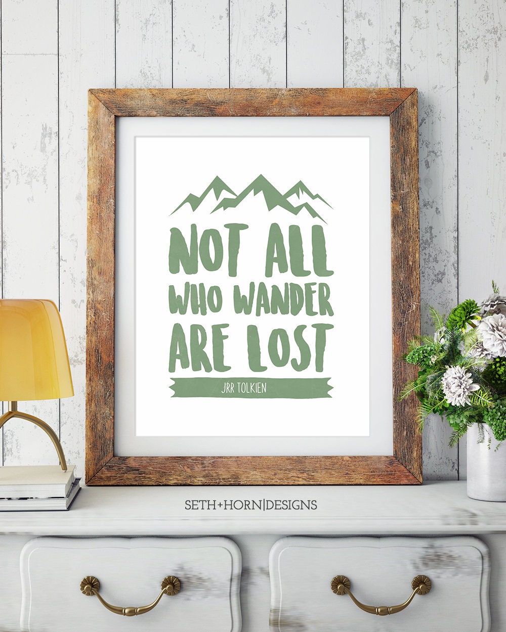 Not All Who Wander Are Lost JRR Tolkien Quote, Lord of the Rings