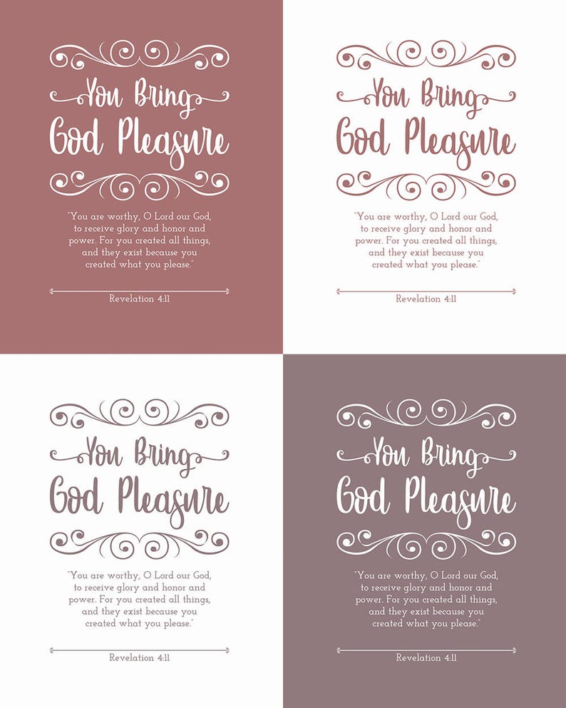New Testament Bible Verse You Bring God Pleasure Printable Art Digital Instant Download Revelation 4:11 Inspirational Wall Art