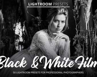 May include: Black and white photo of a woman in a white dress, sitting in front of a dark background with tall grasses. The text "Black & White Film" is written in a stylized font below the woman. The text "50 Lightroom Presets for Professional Photographers" is written below the title.