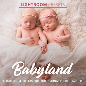 Babyland Lightroom Presets: Newborn Photography (XMP, LRTEMPLATE)