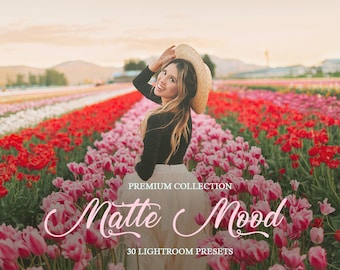 May include: A woman wearing a black top and white skirt stands in a field of pink and red tulips. The text "Matte Mood" and "30 Lightroom Presets" is superimposed on the image.