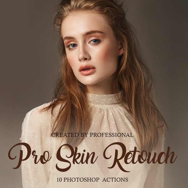 Pro Skin Retouch Actions Photoshop [10 actions de retouche de peau Photoshop, actions de retouche de peau Photoshop]