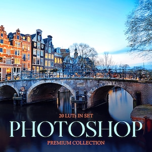 May include: A set of 20 Photoshop LUTs for photo editing, with a photo of a bridge over a canal in Amsterdam, Netherlands. The text "20 LUTS IN SET" and "PHOTOSHOP PREMIUM COLLECTION" is displayed on the image.