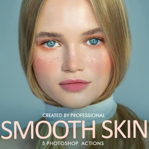 Smooth Skin Photoshop Actions, Smooth Skin Actions for Photoshop, Photoshop Actions Smmoth Skin, Portrait Photoshop Actions