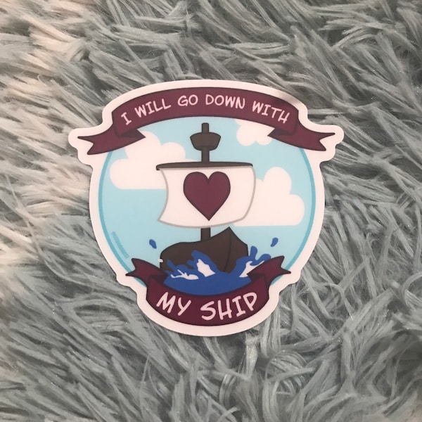 I Will Go Down with My Ship Aufkleber | Ich Versende Es! Fanfische Sammlung