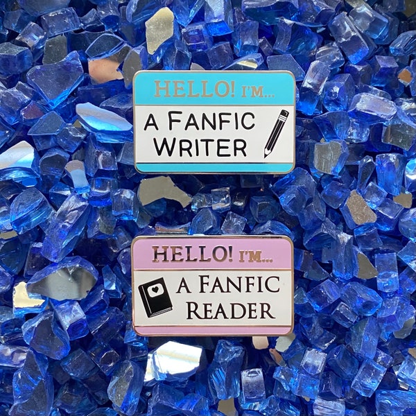 Hello! I'm... A Fanfic Writer / A Fanfic Reader | I Ship It! Fanfic Pin Collection