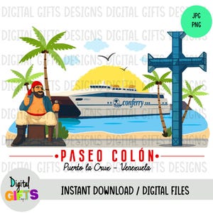 Può includere: Illustrazione digitale raffigurante una scena costiera con un traghetto, palme e una croce. Un pirata dei cartoni animati è seduto su uno sgabello. Il testo include "PASEO COLÓN" e "Puerto la Cruz - Venezuela". L'immagine è etichettata "JPG" e "PNG".