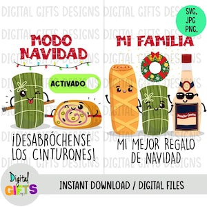 Puede incluir: Dos diseños digitales imprimibles con ilustraciones de comidas tradicionales de Navidad latinoamericanas. El primer diseño presenta un tamal, un rollo y un interruptor con el texto "MODO NAVIDAD ACTIVADO! ¡DESABROCHENSE LOS CINTURONES!" El segundo diseño presenta un tamal, un rollo y una botella de Ponche Crema con el texto "MI FAMILIA MI MEJOR REGALO DE NAVIDAD".
