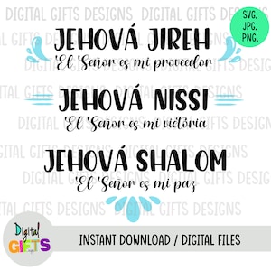 Jehovah Jireh (Spanish, English and Portuguese) design Svg, Png, Jpg Shirt Design, Silhouette, Cricut, Cut Files.