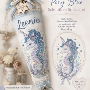 May include: A cone-shaped gift container featuring an embroidered seahorse unicorn design in shades of blue and purple. The text reads Pony Blue, Leonie, and includes dimensions 10x10, 13x18, 16x26, and 20x28 in a decorative format.