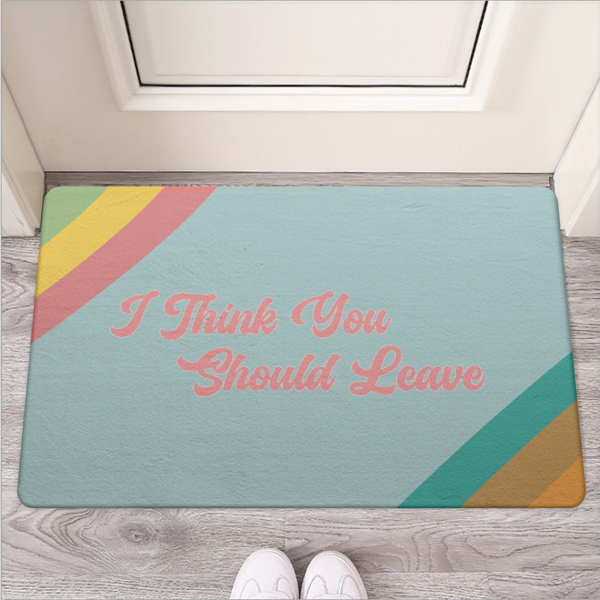 I Think You Should Leave Door Mat | Rubber