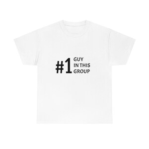 Vanderpump Rules #1 Guy In This Group Unisex Heavy Cotton Tee