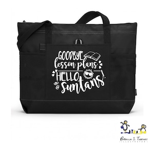 Goodbye Lesson Plans, Hello Suntans Tote Bag, Teacher gift, Teacher bag, End of school gift