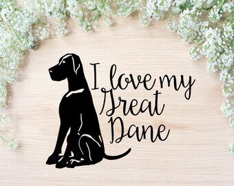 I Love Great Danes Etsy