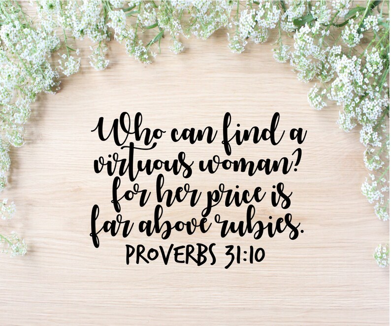 Download Paper Her Children Rise Up Dxf Proverbs Cricut File Silhouette Bible Verse Instant Download Girl Power Png Proverbs 31 10 Svg Cut File Invitations Announcements