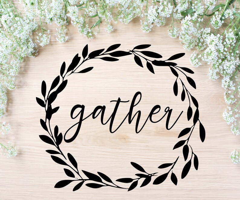 Gather SVG Cut File Gather Sign DXF Gather Script Instant Etsy