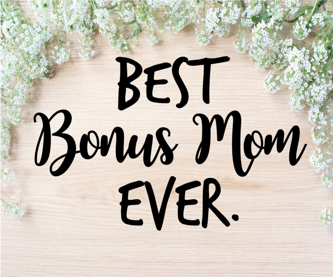Download Bonus Mom Svg Best Bonus Mom Cut File Bonus Mom T Shirt | Etsy