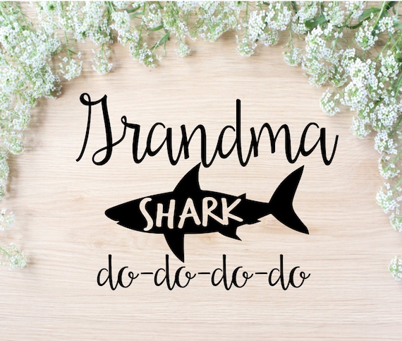 Download Grandma Shark Svg Cut File Grandma Shark Dxf Grandma Shark Etsy