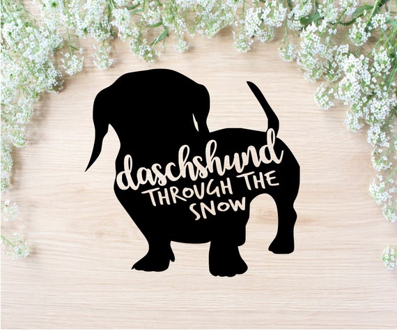 Download Weenie Dog SVG Dachshund Cut File Dachshund Through the ...