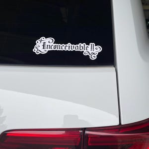 Inconceivable !! Die-cut, Vinyl Sticker: Princess Bride Movie Fan Art ...