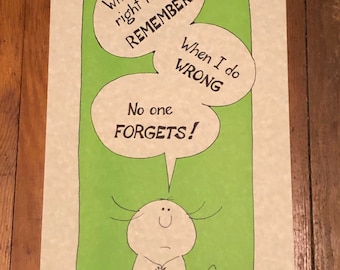 Vintage Posters from 1970s “When I Do Right, No one Remembers, When I Do Wrong, No one Forgets! Sarcastic Saying “Good Humor” Poster 100-13A