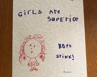 Vintage Feel Good/Funny /Uplifting Posters by Kalan Inc & Good Humor - “Girls are great ,Girls are Superior, Boys Stink” Kid’s Drawing Print