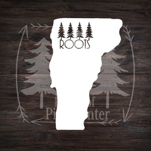 Vermont - Roots State - States - Customize your State - Home - Decal - Car Decal - Laptop Sticker - Tumbler Decal