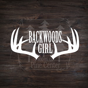 Backwoods Girl - Country Decal - Country Sticker - Truck Sticker - Truck Decal - Outdoor - Hunting - Girls Hunt Too
