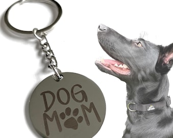 Dog Mom Stainless Steel Novelty Keychain