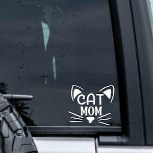Cat Mom Vinyl Decal, Car Decal, Laptop Decal, Tumbler Decal, Animal Lover Decal