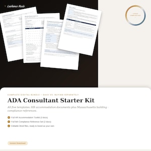 May include: A digital bundle titled ADA Consultant Starter Kit featuring five templates including HR accommodation documents and Massachusetts building compliance references. The set includes editable Word files for branding and instant download.
