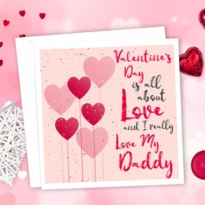 El Día de San Valentín se trata de amor y realmente amo a mi papá papá o amamos a nuestro papá papá. De hija a papá. Impresión de alta calidad