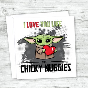 Saint-Valentin. Baby Yoda d'inspiration mandalorienne. Je t'aime comme Chicky Nuggies Meme. La carte de Saint-Valentin parfaite pour les fans de séries télévisées