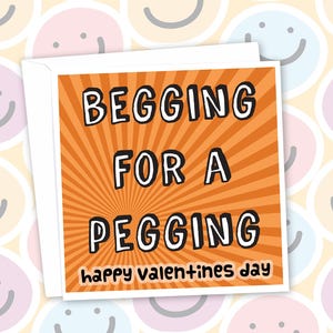 Biglietto di San Valentino. Implorando un Pegging Stampa di alta qualità, divertente, maleducato, scherzi