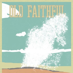 Old Faithful, Yellowstone National Park, Retro Vintage Travel Poster (Digital Download)