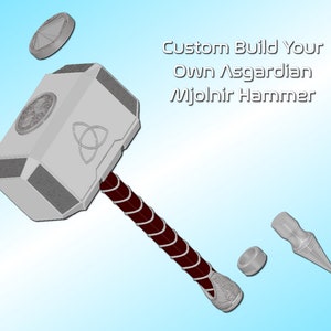Digital Download Custom Build YOUR Asgardian Mjolnir Hammer | Design Your Own Hammer | Wall Mount Option Available| By Collins Creations 3D