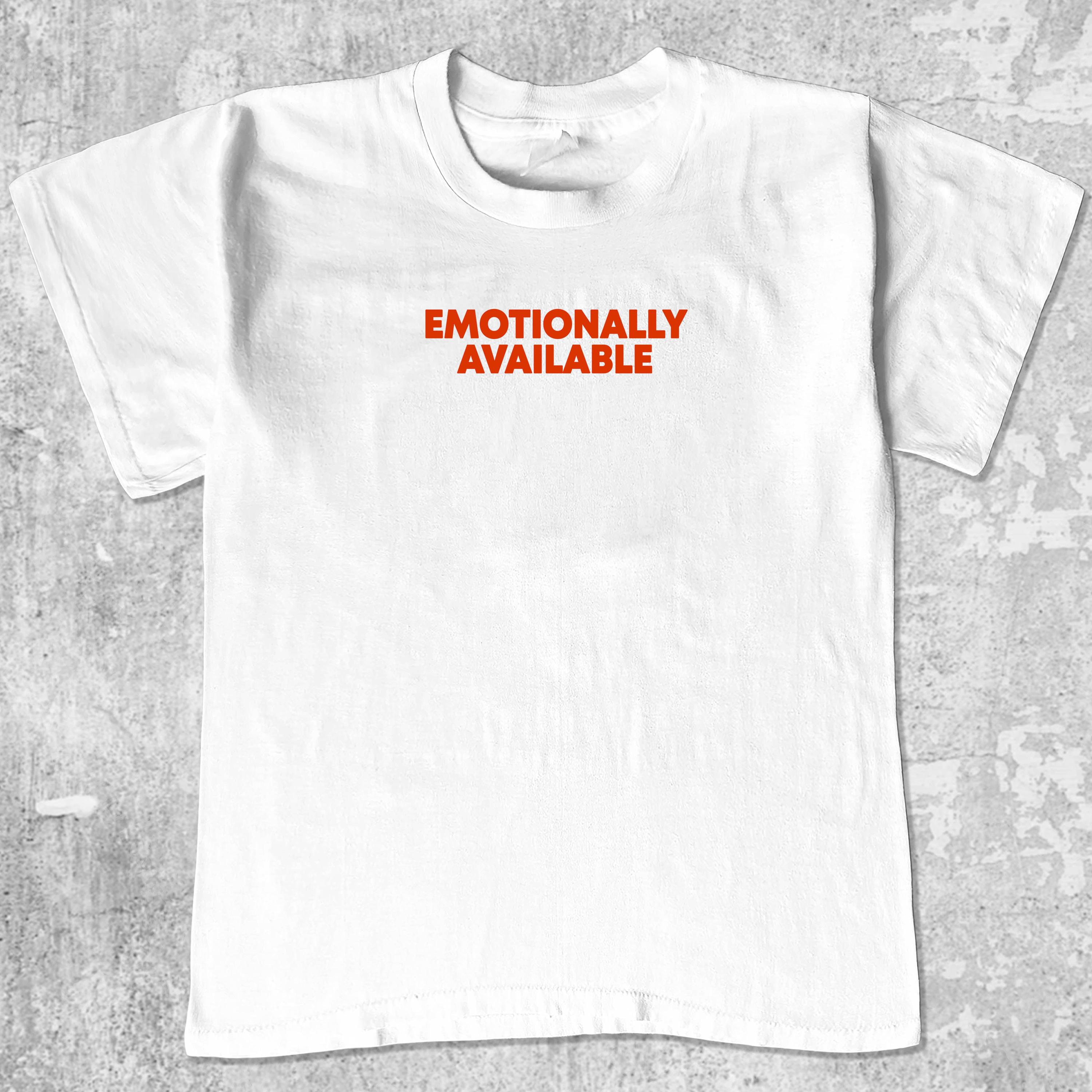 Emotionally Available Shirt - Etsy Australia