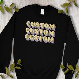 U N I S E X Custom Retro Sweatshirt Personalized Tees 70s - Etsy