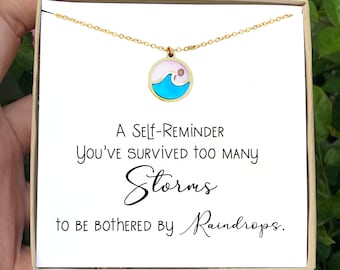 You've Survived Too Many Storms Wave necklace Promise For Self Silver Gold necklace A Self-Reminder Gift Back To School Gift For Her STROM