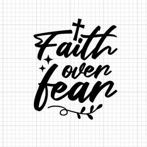 Faith Over Fear Vinyl Decal