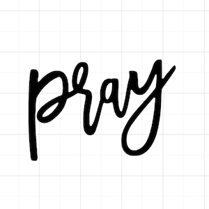 Pray Decal