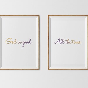 God is good, all the time | Christian printables | Bible verse | Wall decor | Digital Download