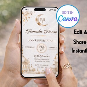 May include: A smartphone screen shows a Ramadan Kareem invitation with a crescent moon and mosque illustrations. The invitation details an Iftar gathering on February 21st at 7:00 PM. The phone also has a "Edit in Canva" button.