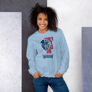 They Not Like Us Unisex Sweatshirt