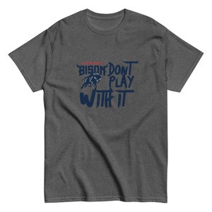 Howard Bison Don&#39;t Play Unisex classic tee