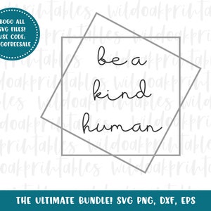 seja um gentil svg humano, pacote svg de gentileza, arquivos svg gentis para Cricut, arquivos svg de gentileza para crianças, seja legal svgs, svgs, png, eps