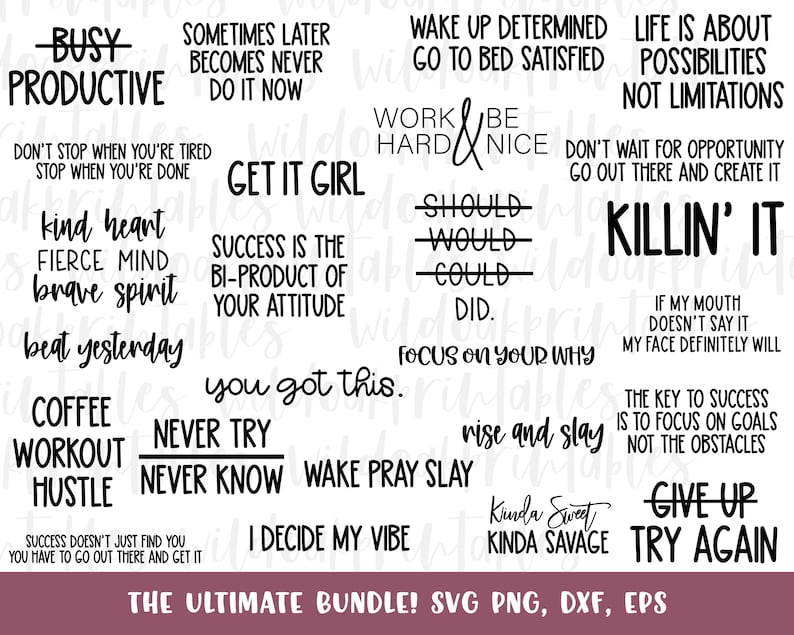 May include: A digital download of 15 motivational quotes in black text on a white background. The quotes include "Busy Productive", "Get It Girl", "Work Hard & Be Nice", "Killin' It", "You Got This", "Rise and Slay", "Give Up Try Again", and more.