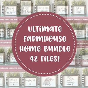 May include: A collage of 42 farmhouse-style home decor signs with various sayings, including "This is our happy place", "Let's Cuddle", "Life is beautiful", and "Pantry". The signs are in a rustic style with black and white stripes and a wood grain background. The image is surrounded by a large circle with the text "Ultimate Farmhouse Home Bundle 42 Files!" in a maroon color.